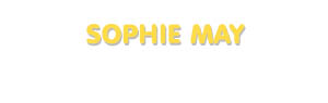 Der Vorname Sophie May